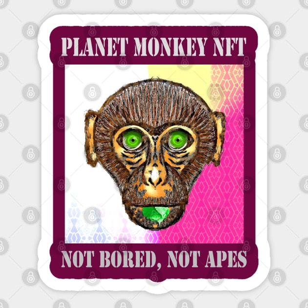 Planet Monkey NFT Not Bored Apes Sticker by PlanetMonkey